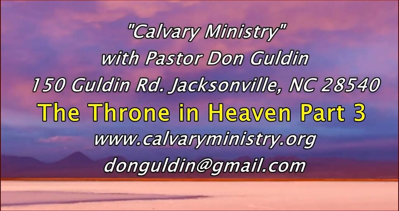 Part 3- "The Throne in Heaven" - Pastor Don Guldin