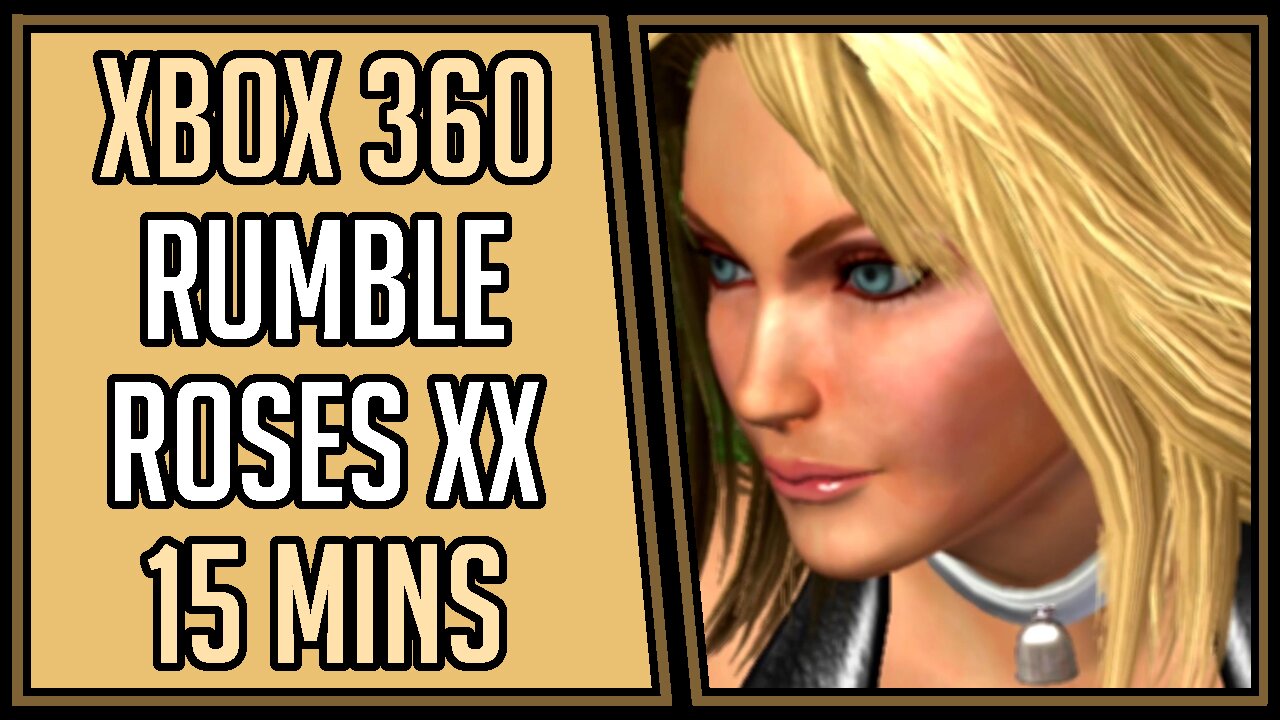 Rumble Roses XX | Gameplay | 15 Mins #62 | Xbox 360 [4Kp60]