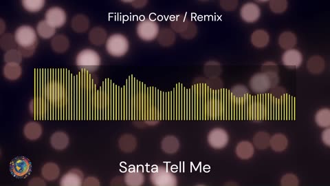 Filipino OPM Style Cover & Remix - Santa Tell Me