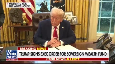 President Trump Signs EO for a Sovereign Wealth Fund