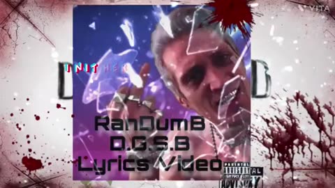 RanDumB - D.G.S.B (Official Lyric Video)