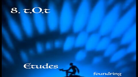 Etudes (2005) - 8. t.O.t