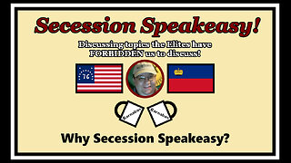 Why Secession Speakeasy?