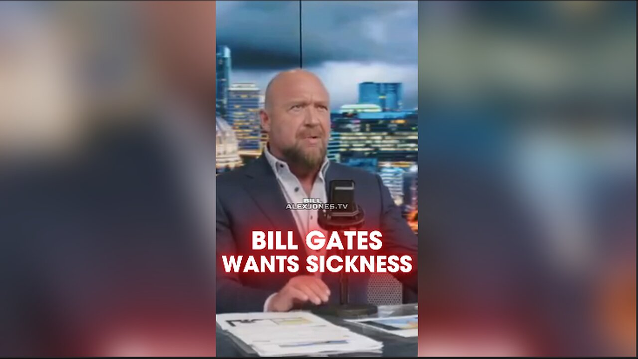 Alex Jones: Bill Gates is Trying To Stop Robert Kennedy From Making America Healthy Again - 1/24/25