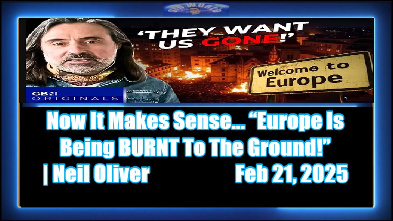 Now It Makes Sense... “Europe Is Being BURNT To The Ground!” Neil Oliver