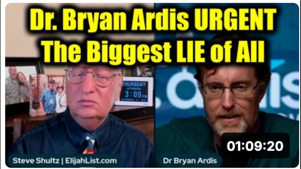 Dr. 'Bryan Ardis' URGENT | The Biggest LIE of All, The US Gov't Will COLLAPSE