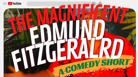 Comedy Sketch: THE MAGNIFICENT EDMUND FITZGERALD | Satire | Humor | Comedy Skit