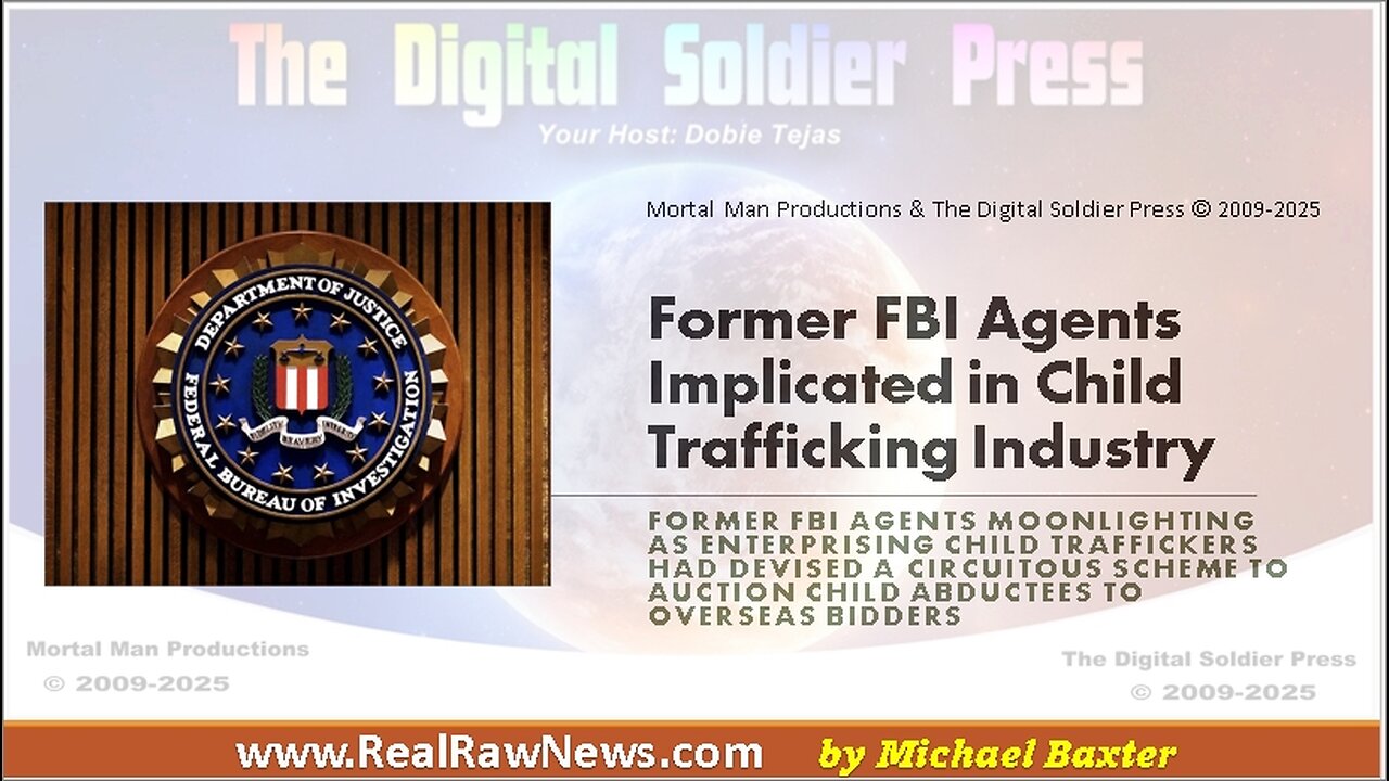 Former FBI Agents Implicated in Child Trafficking Industry