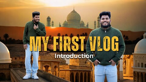 My First Vlog 2025 || Introduction Vlog || Vlogger Nawab || My First Vlog On Youtube 2025