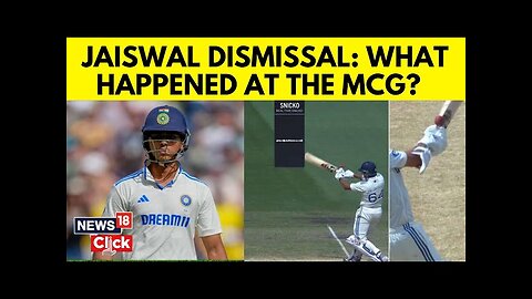 Yashasvi Jaiswal Out Today | Yashasvi Jaiswal's Controversial Dismissal Sparks Debate | N18G