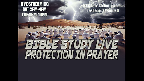 Protection In Prayer - Israelites Gathering Bible Study Live