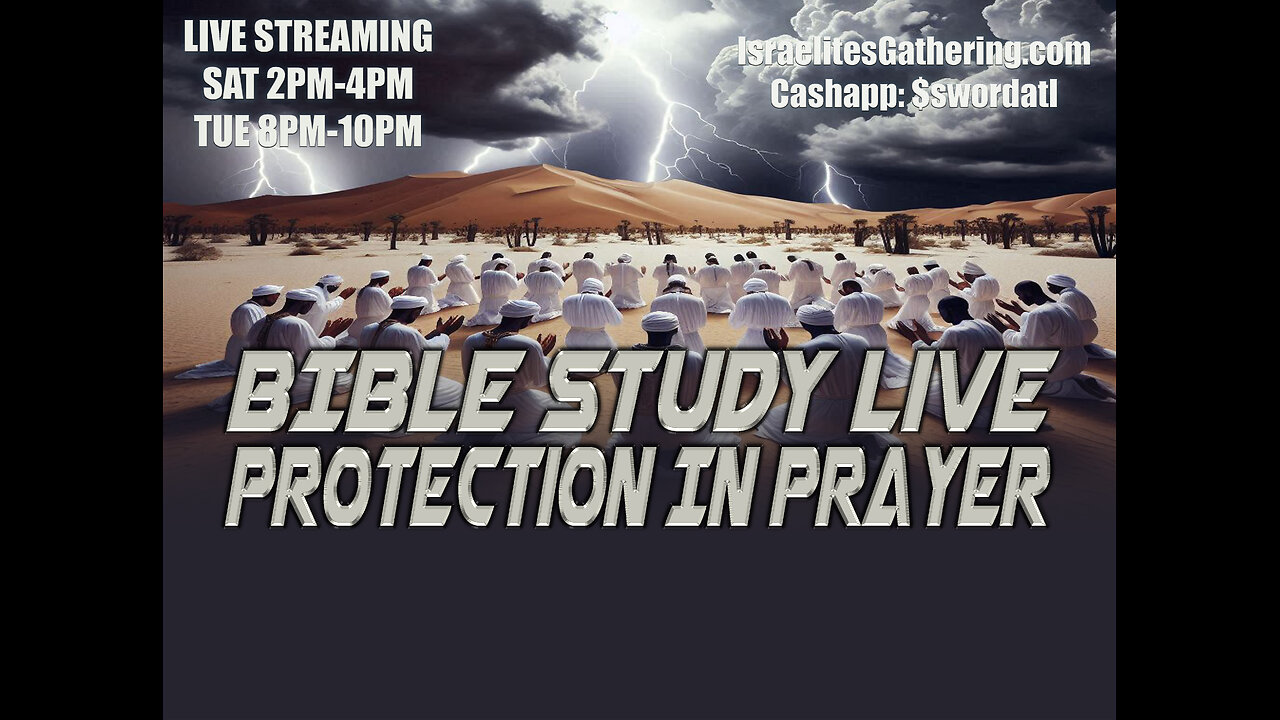 Protection In Prayer - Israelites Gathering Bible Study Live