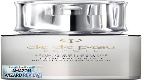 Clé de Peau Beauté Concentrated Brightening SerumConcentrated Brightening Serum achieves Review