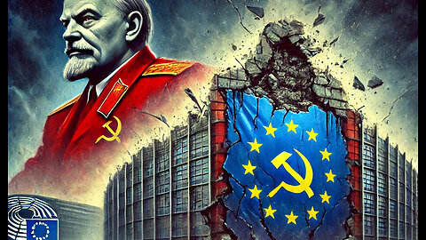 The Soviet Union of Europe & The Eurocrat Collapse