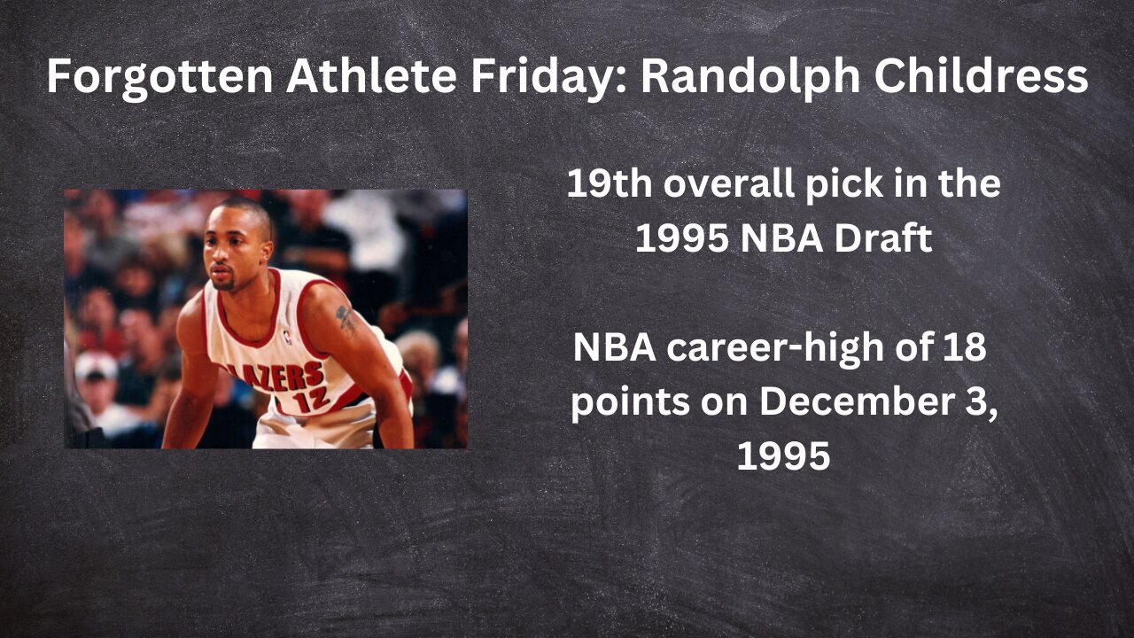 Forgotten Athlete Friday #164: Randolph Childress