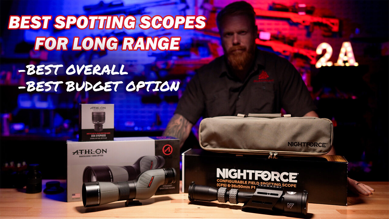 Best Spotting Scope For Long Range - Nightforce CFS vs Athlon Ares G2 UHD