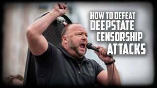 How To Defeat DeepState Censorship Attacks