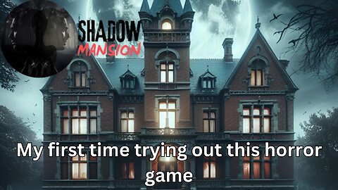 Exploring the Terrifying Secrets of Shadow Mansion: Indie Horror Game