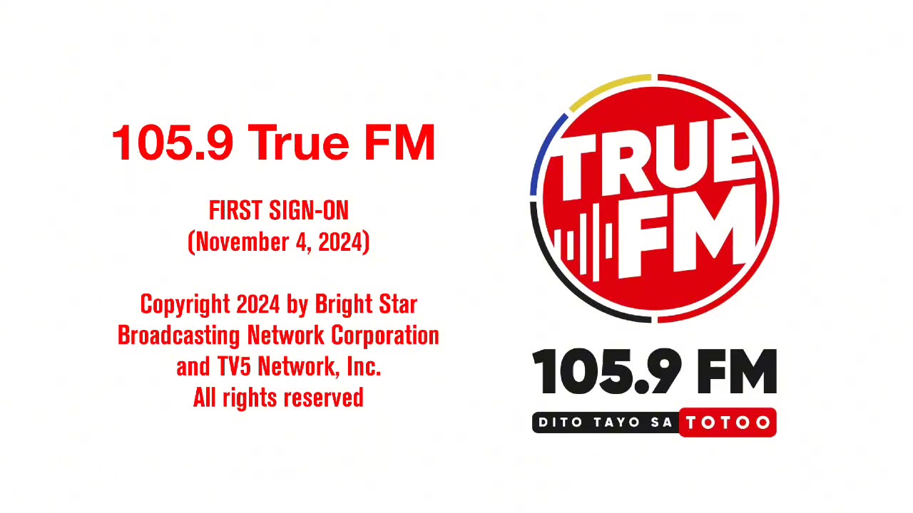 Radyo Singko True FM FIRST SIGN-ON on 105.9 (November 4, 2024)