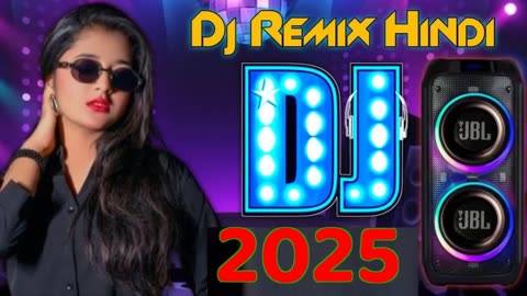 New Hindi Dj Songs | Best Hindi Old Dj Remix | Bollywood Nonstop Dj Song | 2025 Dj Song New Dj Rimix