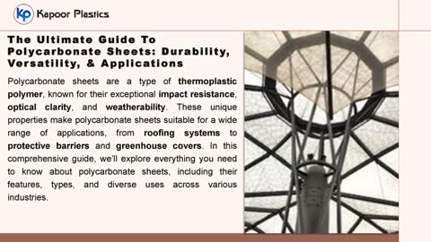 The Ultimate Guide To Polycarbonate Sheets: Durability, Versatility, & Applications