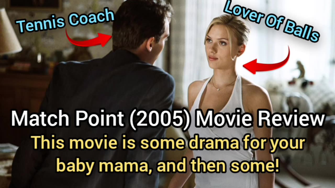 Match Point (2005) Movie Review - AN AFFAIR FROM HELL