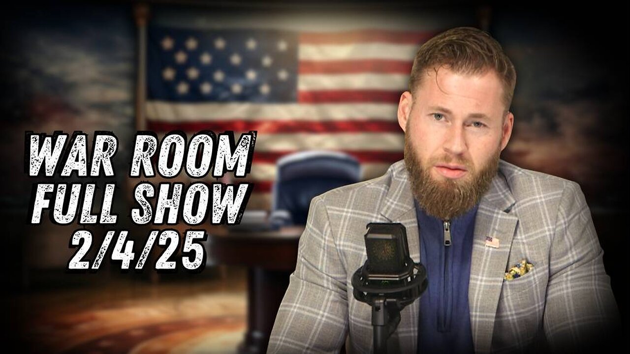 War Room With Owen Shroyer TUESDAY FULL SHOW 2/4/25