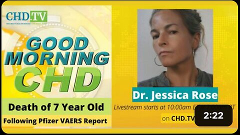 Death of 7 Year Old Following Pfizer VAERS Report - Dr. Jessica Rose