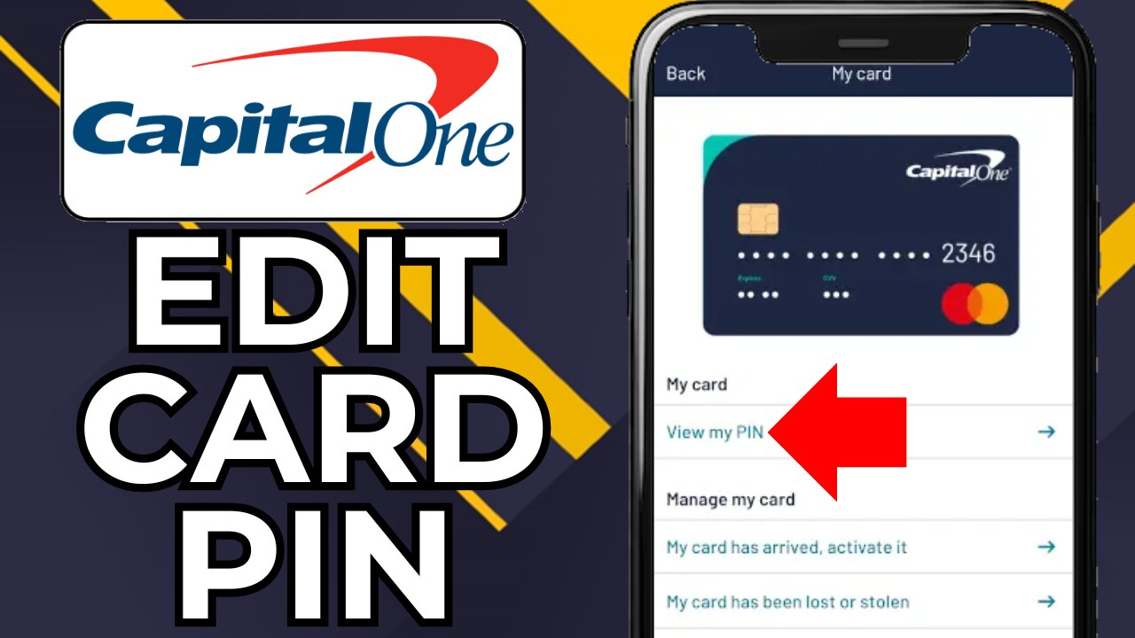 HOW TO CHANGE CAPITAL ONE CREDIT CARD PIN