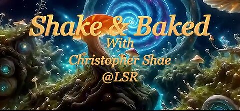 Shake & Baked w/Christopher Shae