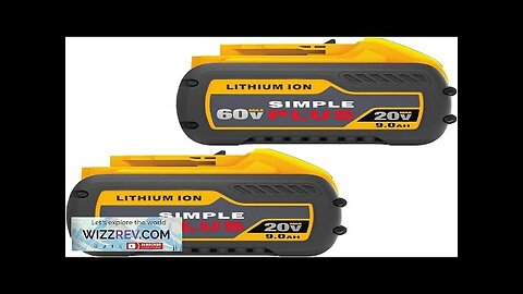 2PACKS Replace for DeWalt DCB606 DCB609 20V/60V MAX 9.0Ah Battery Compatible Review