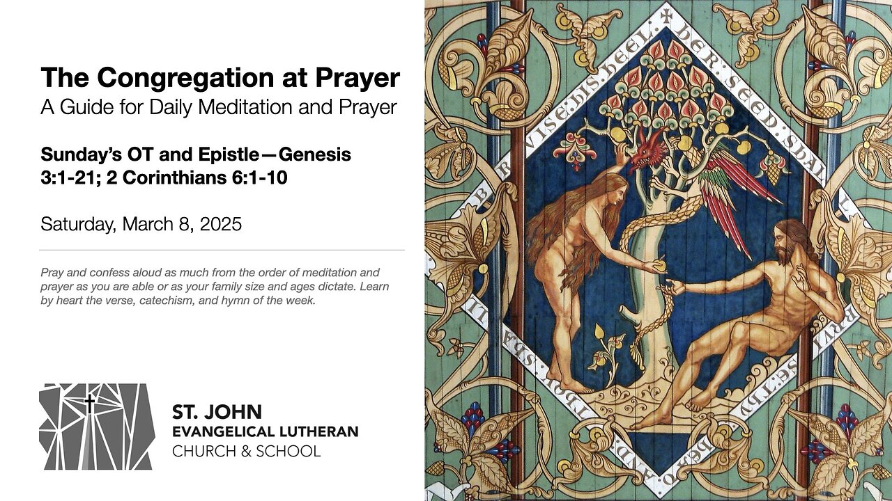Sunday’s OT and Epistle—Genesis 3:1-21; 2 Corinthians 6:1-10