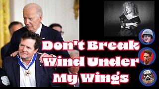 Don't Break Wind Under My Wings