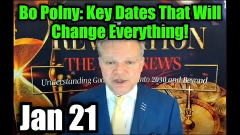 Bo Polny 1/21/25: Key Dates That Will Change Everything!