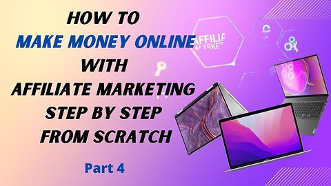 How To Make Money Online With Affiliate Marketing Step By Step From Scratch Part 4 Veronique Aerts