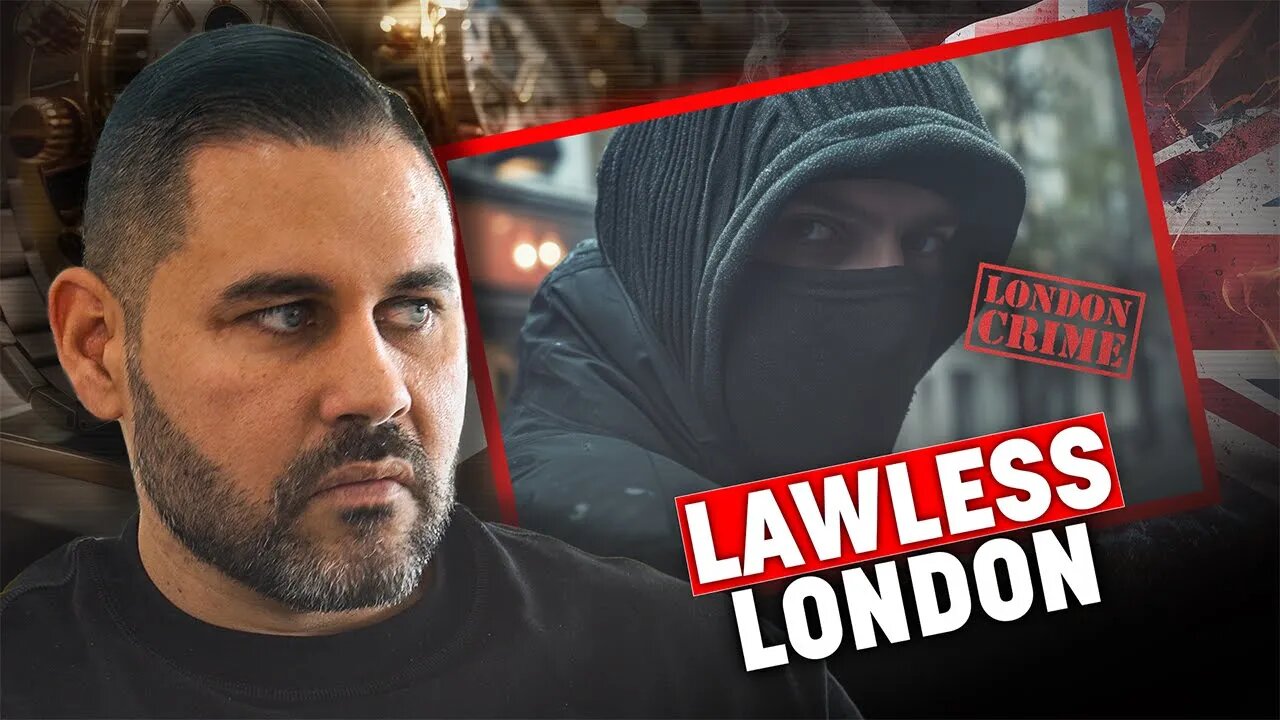 "London Has Become LAWLESS" The CRAZY Rise of Crime in The UK