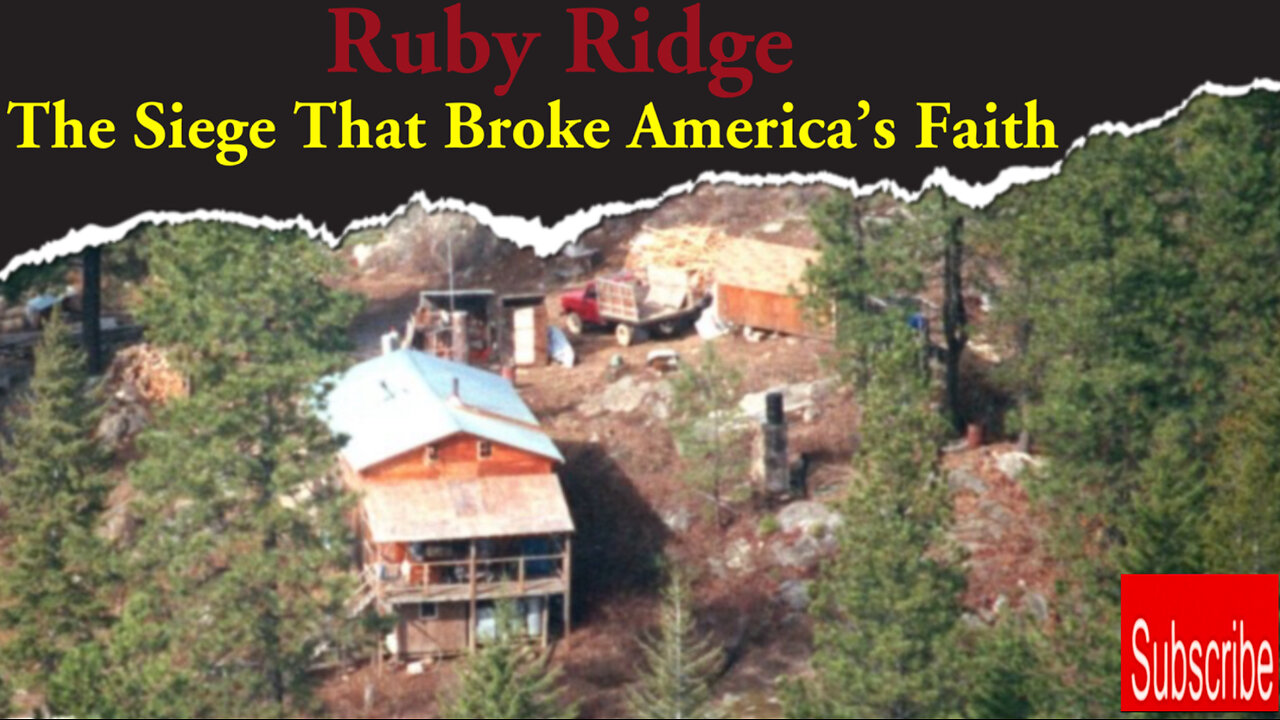 Ruby Ridge: The Siege That Broke America's Faith