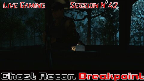 ☠️Ghost Recon®☠️ 💥Breakpoint💥 👾Live Gaming Session👾 N°42