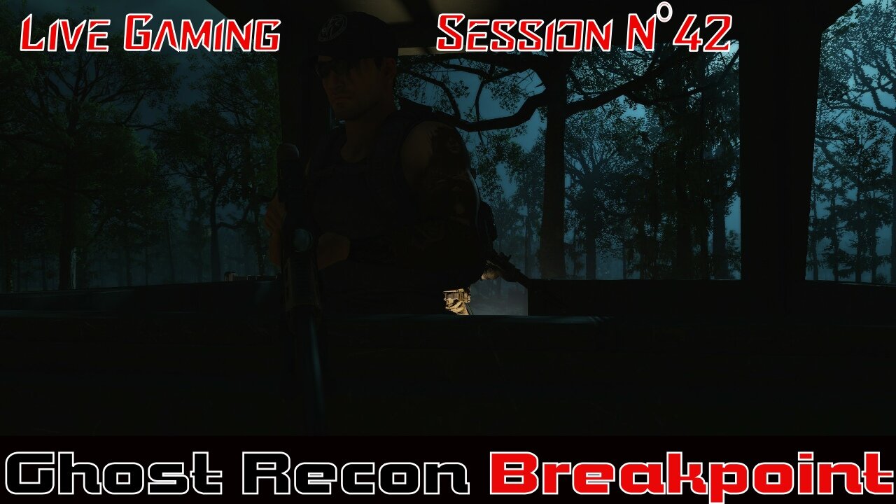 ☠️Ghost Recon®☠️ 💥Breakpoint💥 👾Live Gaming Session👾 N°42