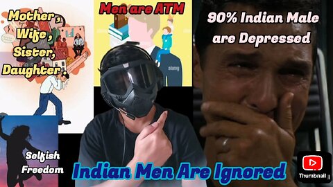 Indian Men are Most Ignored by Society !! Hindi