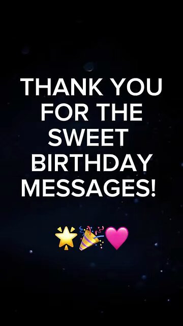 Thank You For 🎉 Birthday Messages! 🩷