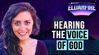 HEARING THE VOICE OF GOD ElijahFire: Ep. 557 – JORDAN OLIVER