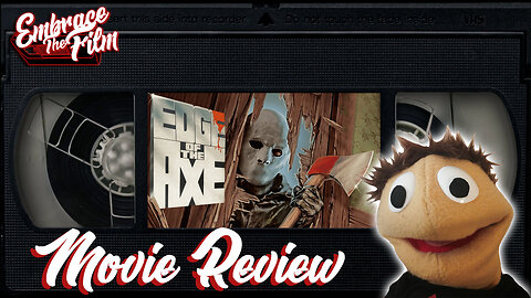 Hidden Gem Or Forgotten Flop?: “Edge Of The Axe” - Movie Review