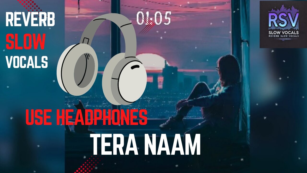 Tera naam dil | love songs | slowed and reverb songs | slow songs | lofi songs | lofi music