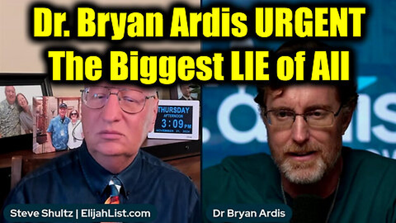 Dr. Bryan Ardis URGENT - The Biggest LIE of All, The US Gov't Will COLLAPSE