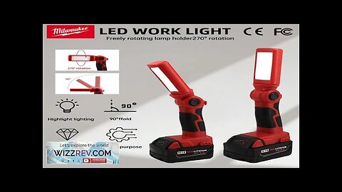 Milwaukee 20V Lithium Battery LED Work Light Super Bright 270° Rotating Work Review