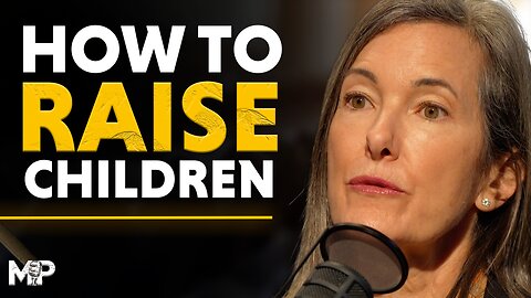 Raise Healthy & Resilient Children with Erica Komisar | Mind Pump 2512