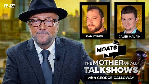 A MINUTE TO MIDNIGHT - MOATS with George Galloway - EP 427