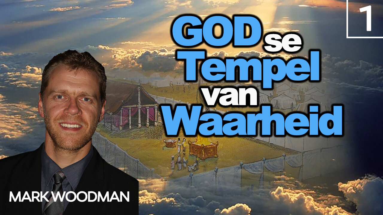 Mark Woodman - God Se Tempel Van Waarheid - 1. Die Kritieke Komponent