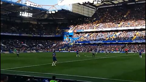 Chelsea vs Newcastle (fantastic match on Stamford Bridge)